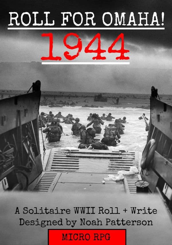 Roll For Omaha! 1944