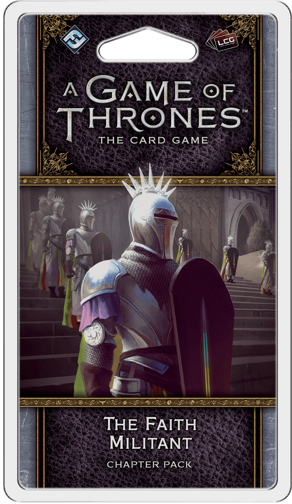 A Game of Thrones: The Card Game (Second Edition) – The Faith Militant