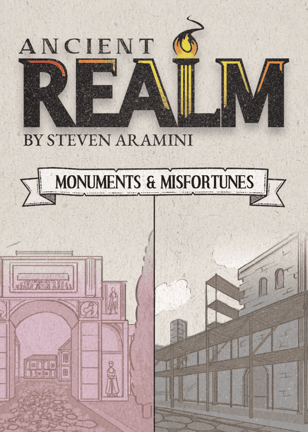 Ancient Realm: Monuments & Misfortunes