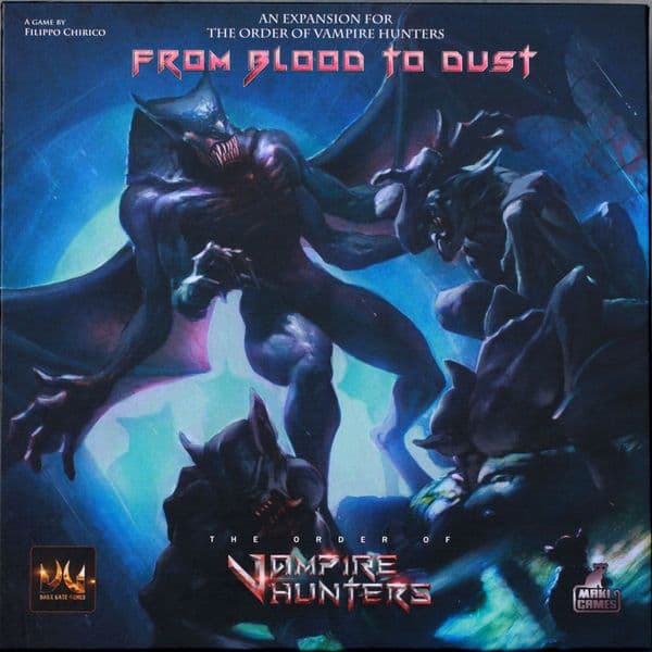 The Order of Vampire Hunters: From Blood to Dust Expansion