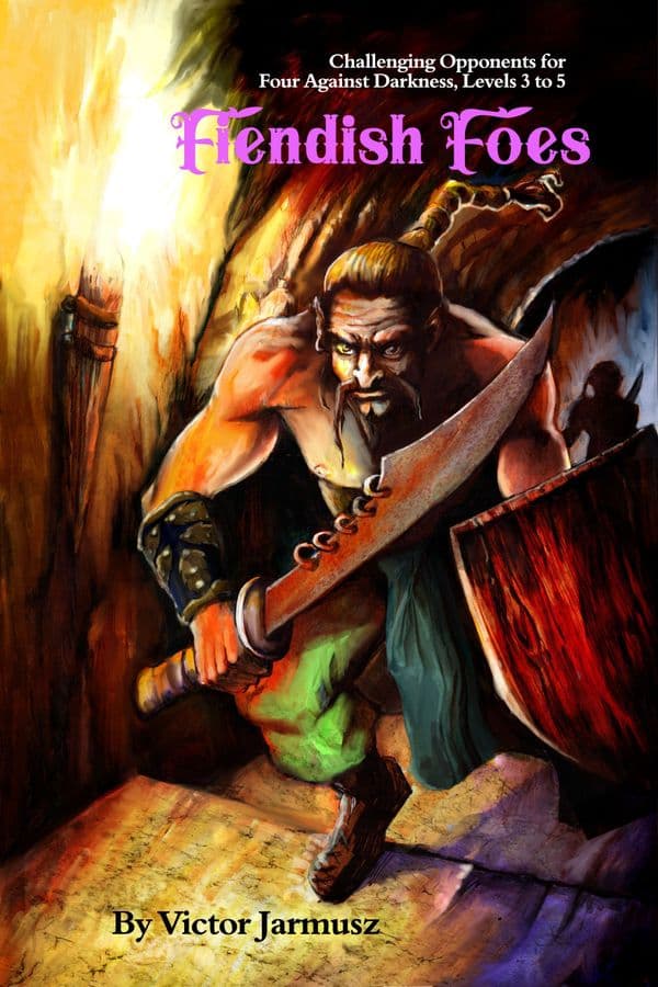 Fiendish Foes: Challenging Opponents for Four Against Darkness