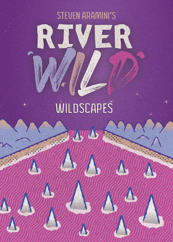 River Wild: Wildscapes