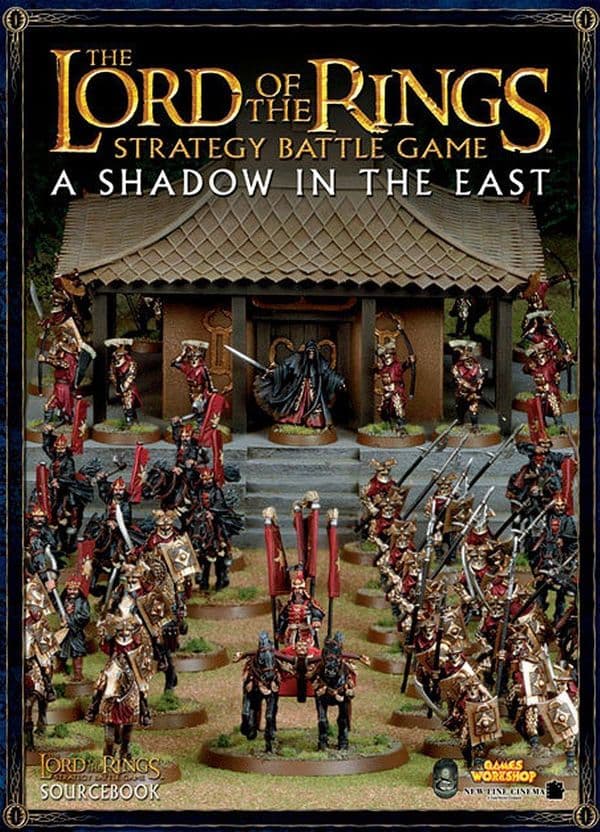 The Lord of the Rings Strategy Battle Game: A Shadow in the East