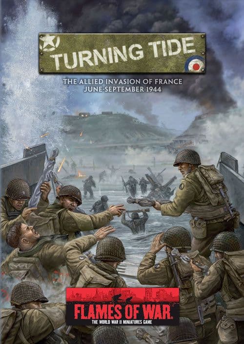Flames of War: Turning Tide – The Allied Invasion of France June-September 1944