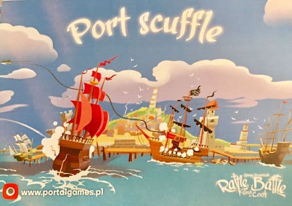 Rattle, Battle, Grab the Loot: Port Scuffle