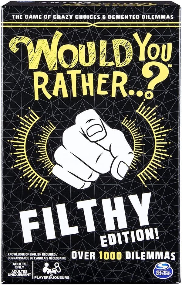 Would you rather..?: Filthy Edition