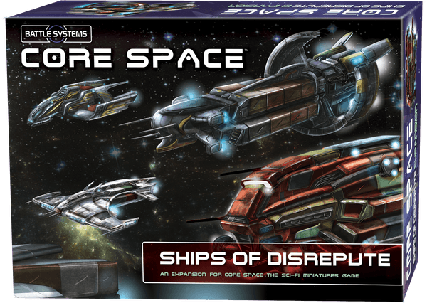 Core Space: First Born – Ships of Disrepute