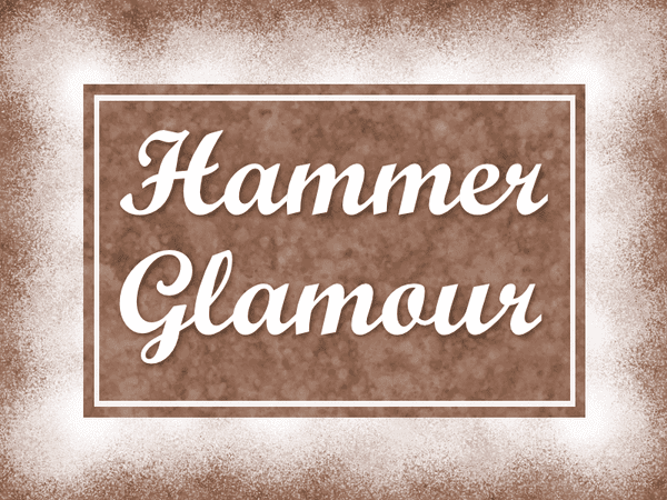 Hammer Glamour