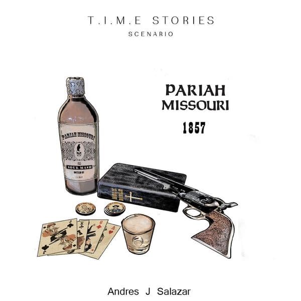 Pariah Missouri (fan expansion for T.I.M.E Stories)
