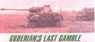 Guderian's Last Gamble