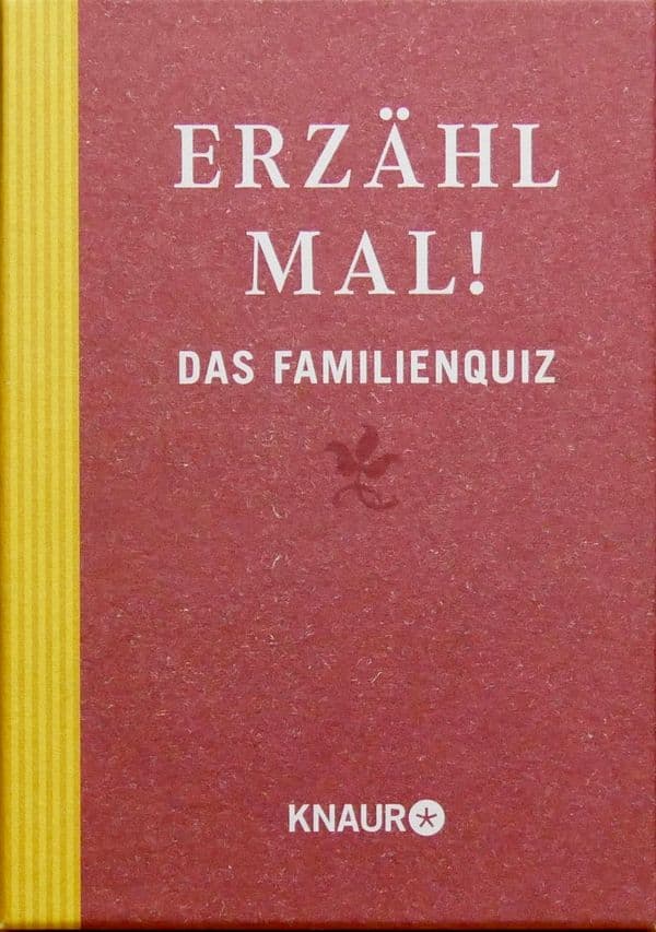 Erzähl mal!