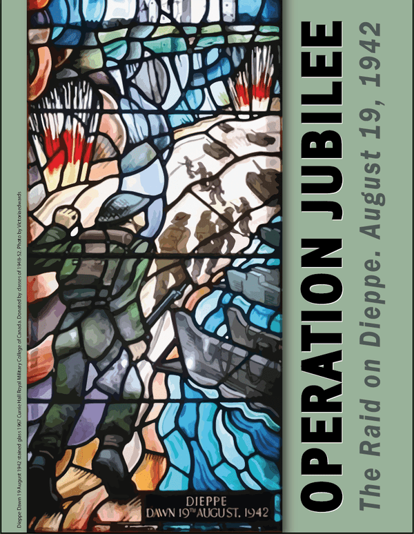 Operation Jubilee: The Raid on Dieppe August 19, 1942