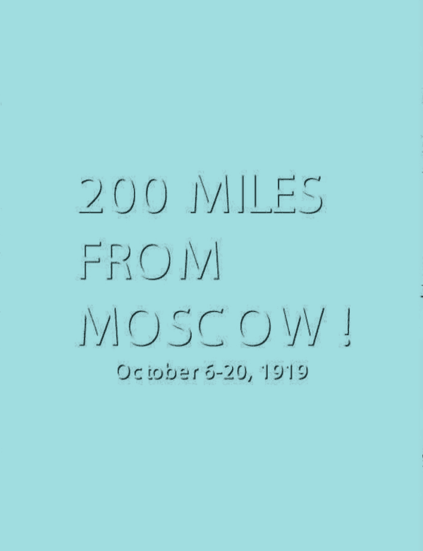 200 Miles from Moscow