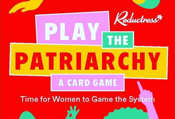 Play the Patriarchy